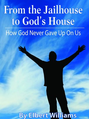 cover image of From the Jailhouse to God's House